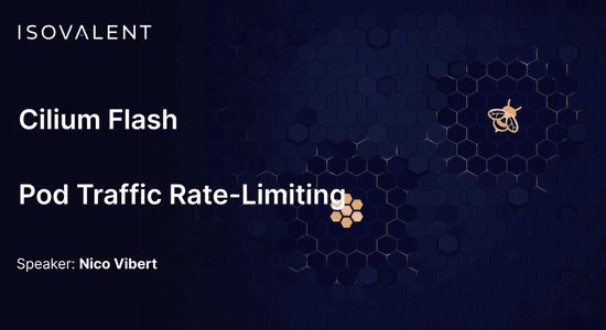 Pod Traffic Rate Limiting with Cilium Bandwidth Manager